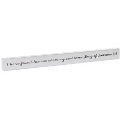 Hallmark Whom My Soul Loves Scripture Wood Quote Sign, 23.5x2