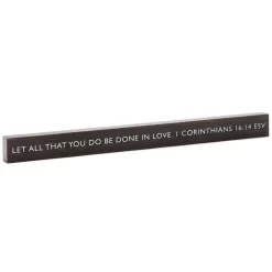 Hallmark Be Done In Love Scripture Quote Wood Sign, 23.5x2