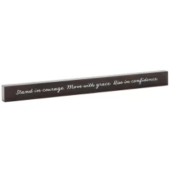 Hallmark Stand In Courage Wood Quote Sign, 23.5x2