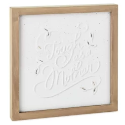 Hallmark Tough As A Mother Wood And Ceramic Embossed Quote Sign