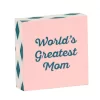 World's Greatest Mom Wood Quote Sign, 4x4